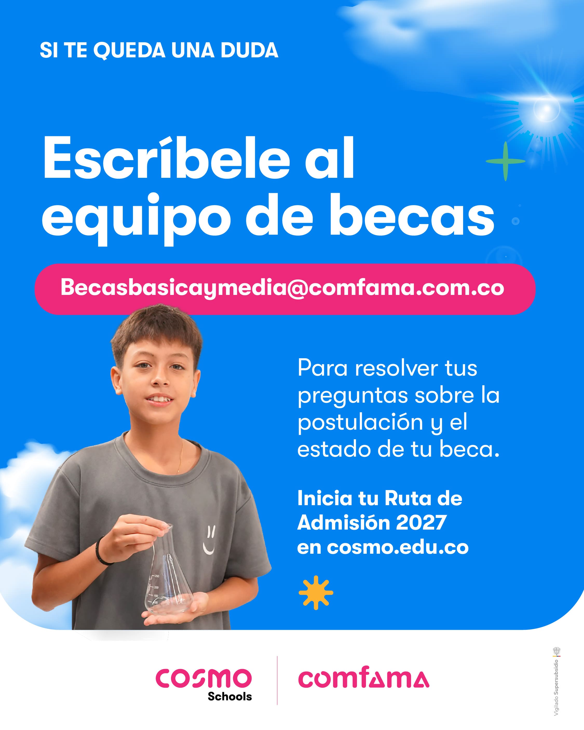 Si te queda una duda, escríbele al equipo de becas: Becasbasicaymedia@comfama.com.co, para resolver tus preguntas sobre la postulación y el estado de tu beca.